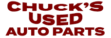 Chuck's Used Auto Parts